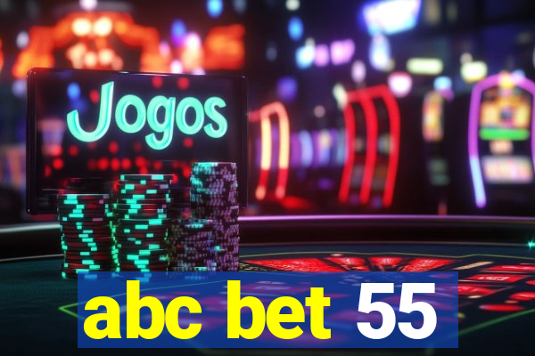 abc bet 55